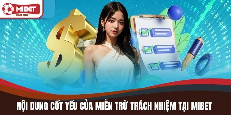 Nội dung cốt yếu của miễn trừ trách nhiệm