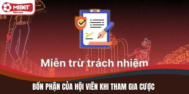 Bổn phận của hội viên khi tham gia cược